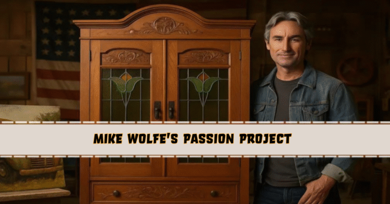 Mike Wolfe’s Passion Project