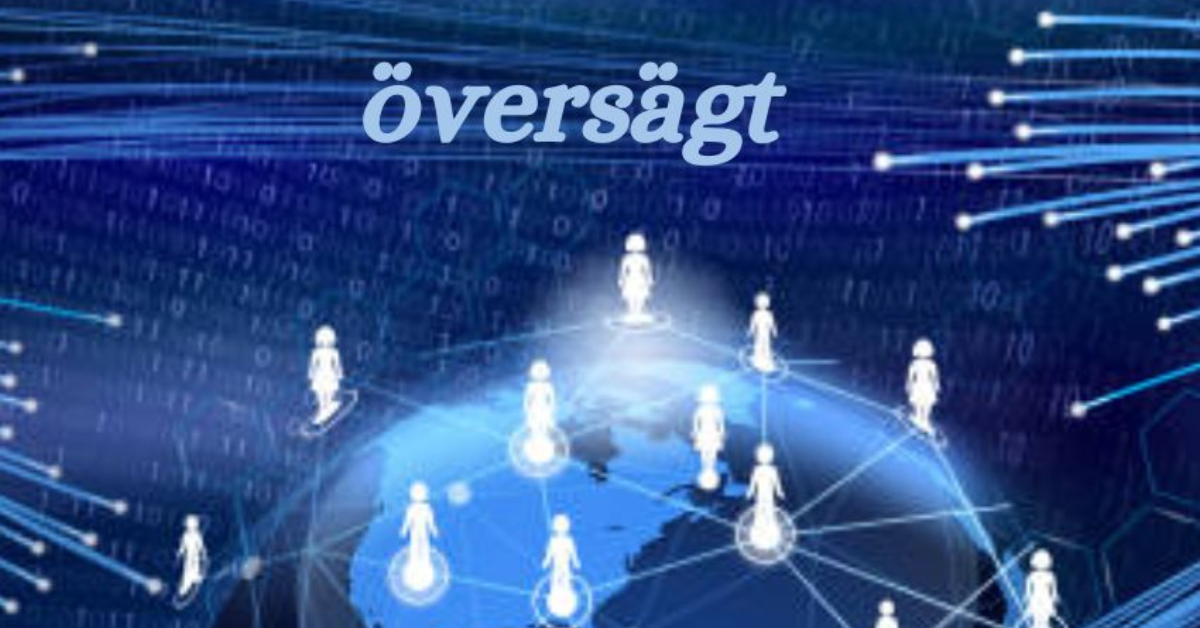 Översägt