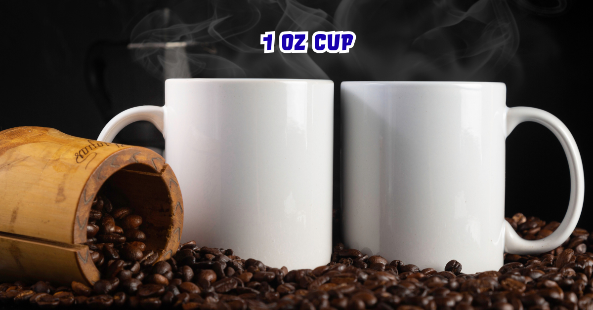 1 oz Cup