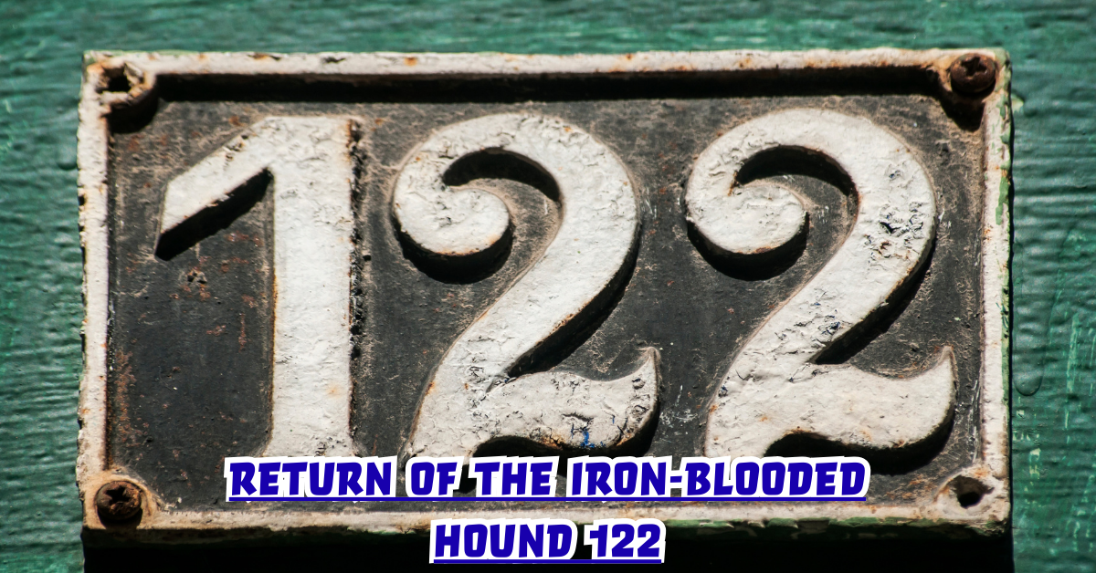 Return of the Iron-Blooded Hound 122
