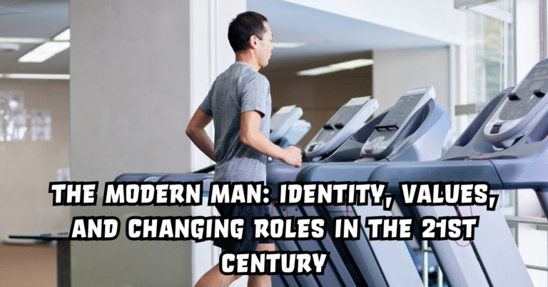 The Modern Man