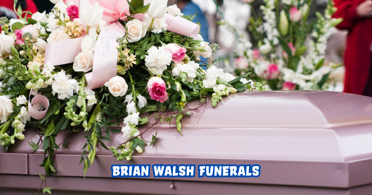 Brian Walsh Funerals
