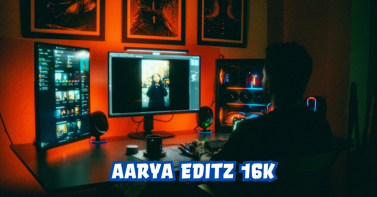 Aarya Editz 16K