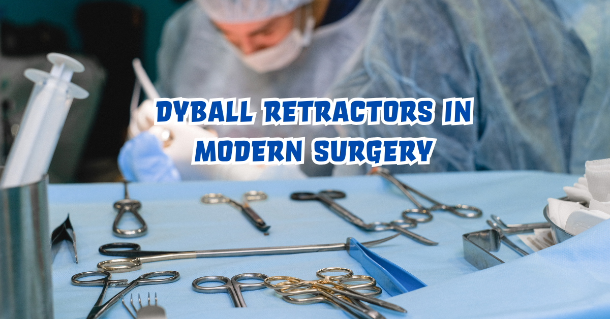 Dyball Retractors