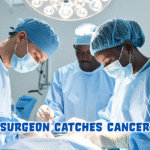 Surgeon Catches Cancer