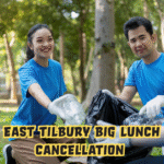 East Tilbury Big Lunch Cancellation
